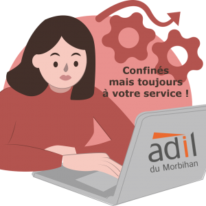 A compter du 6 avril, l'ADIL se reconfine